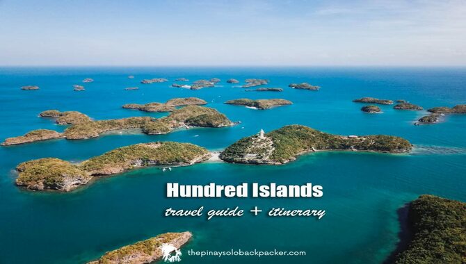 Hundred Islands-Everything You Need to Know!