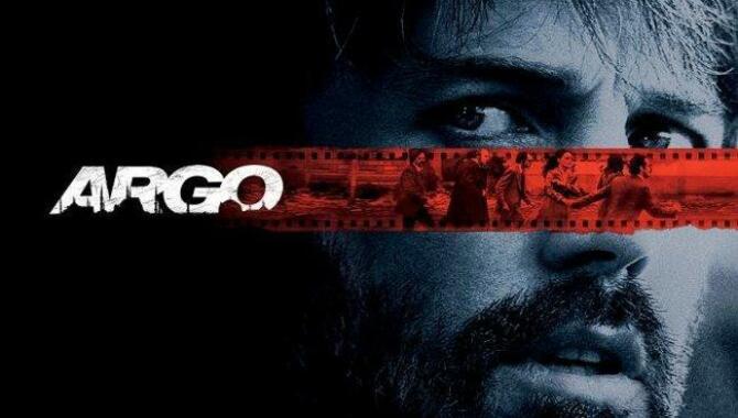 Argo 2012- Movie Meaning and Ending Explained