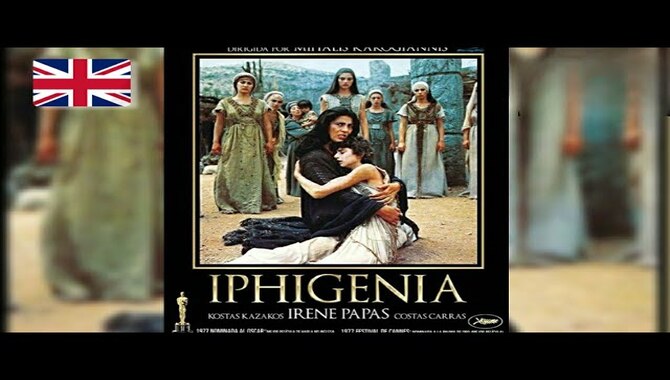 Iphigenia (1977) Movie Meaning