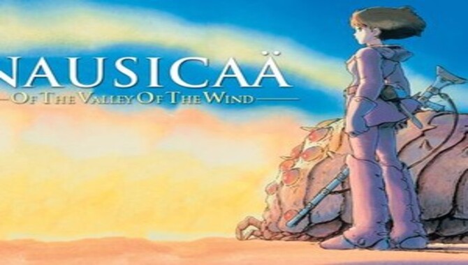 Main Massage Of The Movie Nausicaä Of The Valley Of The Wind