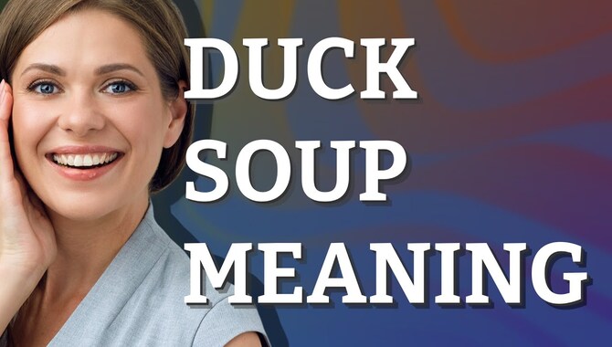 Meaning to Be A Duck in Duck Soup