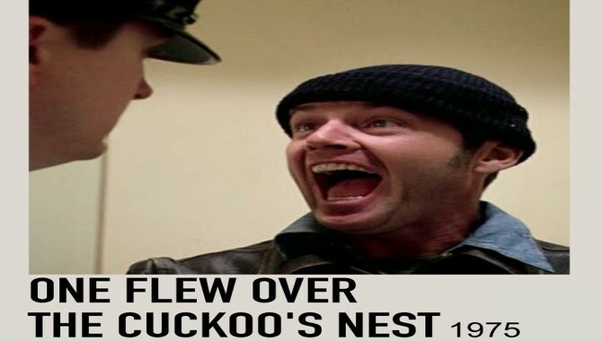 One Flew Over The Cuckoo’s Nest Movie Short Review And Storyline