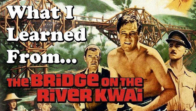 The Bridge on the River Kwai