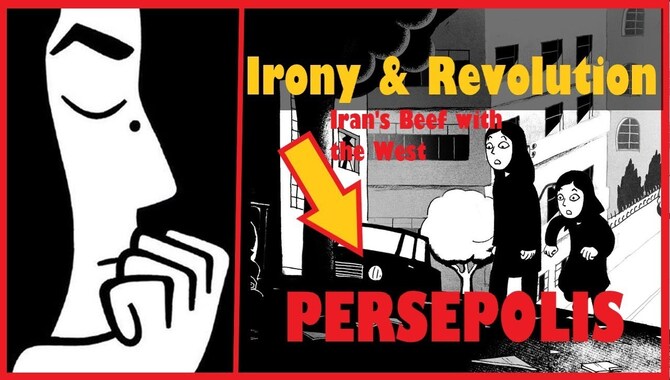 What Is the Irony in Persepolis