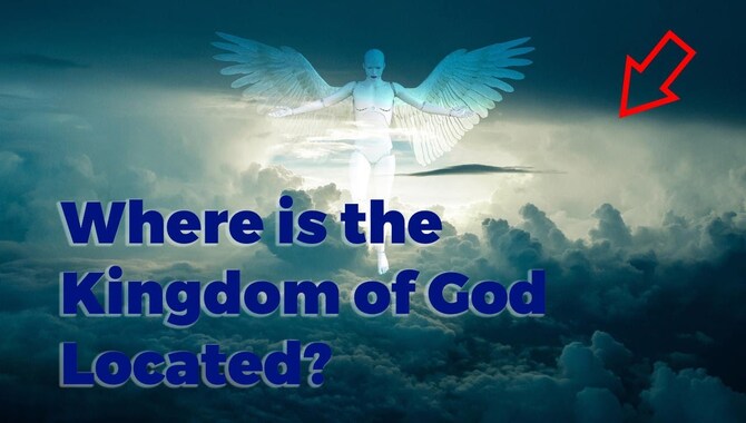 Where Is God's Kingdom Located