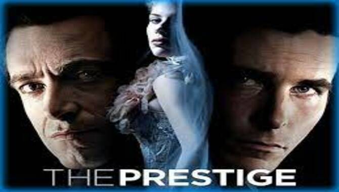 The Prestige (2006) Meaning And Ending Explanation