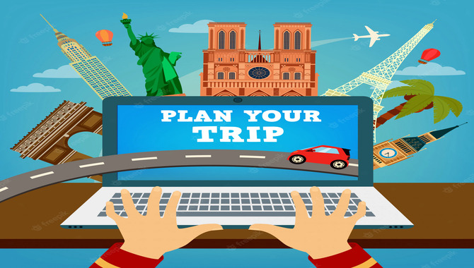 How do you plan your trip? Time Frame
