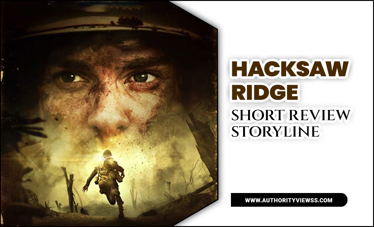 Hacksaw Ridge Short Review Storyline